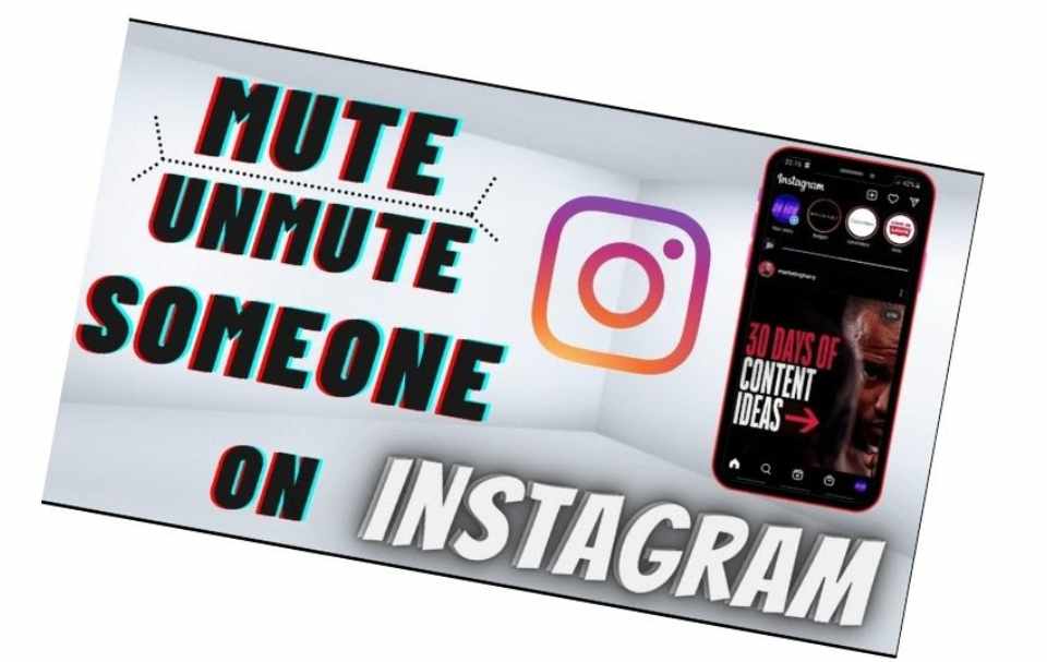 How to Unmute Someone on Instagram?